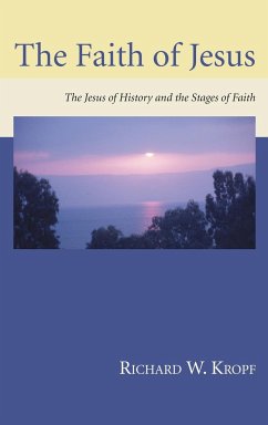 The Faith of Jesus - Kropf, Richard W.