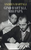 Gino Bartali, mio papà Gino Bartali, mio papà