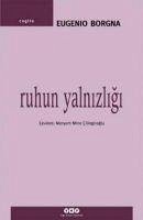 Ruhun Yalnizligi - Borgna, Eugenio