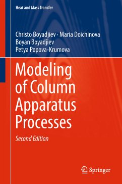 Modeling of Column Apparatus Processes (eBook, PDF) - Boyadjiev, Christo; Doichinova, Maria; Boyadjiev, Boyan; Popova-Krumova, Petya