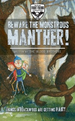 Beware The Monstrous Manther! - Brothers, The Blood