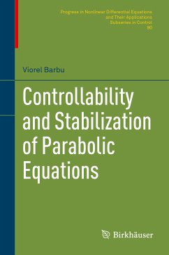 Controllability and Stabilization of Parabolic Equations (eBook, PDF) - Barbu, Viorel