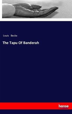 The Tapu Of Banderah - Becke, Louis