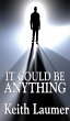 It Could Be Anything - Bild 1