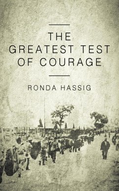 The Greatest Test of Courage - Hassig, Ronda
