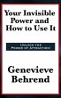 Your Invisible Power and How to Use It - Bild 1