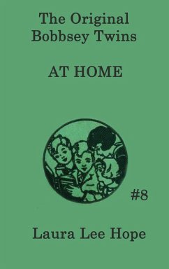 The Bobbsey Twins at Home - Hope, Laura Lee