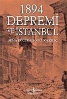 1894 Depremi ve Istanbul - Kücükalioglu Özkilic, Sema