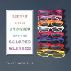 Life's Little Stories and The Colored Glasses - Papantonio, Tommy