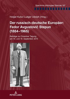 Der russisch-deutsche Europäer: Fedor Avgustovi¿ Stepun (1884¿1965)