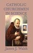 Catholic Churchmen in Science - Bild 1