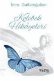 Kelebek Hikayeleri Kelebek Hikayeleri
