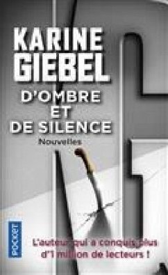 D'ombre et de silence - Giebel, Karine