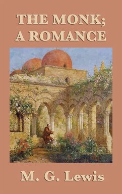 The Monk; A Romance