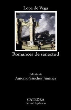 Romances de senectud - Vega, Lope de