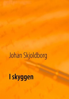 I skyggen - Skjoldborg, Johan