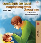 Goodnight, My Love! (English Tagalog Children's Book)
