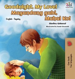 Goodnight, My Love! (English Tagalog Children's Book) - Admont, Shelley; Books, Kidkiddos