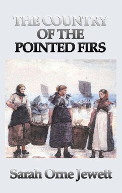 The Country of the Pointed Firs - Jewett, Sarah Orne