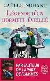 Légende d'un dormeur éveillé Légende d'un dormeur éveillé