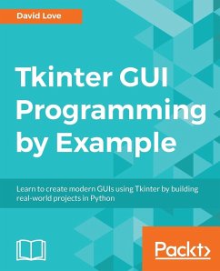 Tkinter GUI Programming by Example - Love, David