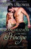 Escandalizada com meu Principe (eBook, ePUB)