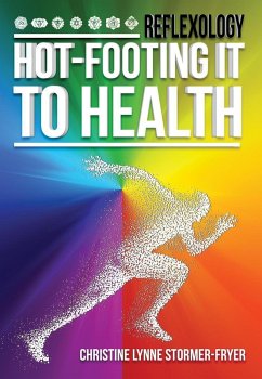 Hot-Footing it to Health (eBook, ePUB) - Stormer-Fryer, Christine Lynne
