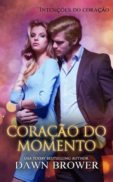 Coracao do Momento (eBook, ePUB)