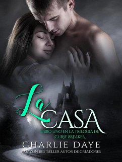 La Casa (eBook, ePUB) - Daye, Charlie