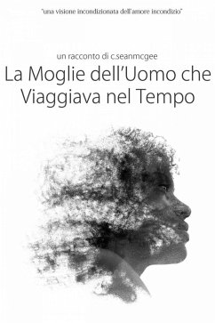 Cover La Moglie dell'Uomo che Viaggiava nel Tempo (eBook, ePUB)