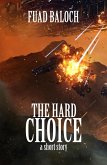 The Hard Choice (Divine Space, #0) (eBook, ePUB)