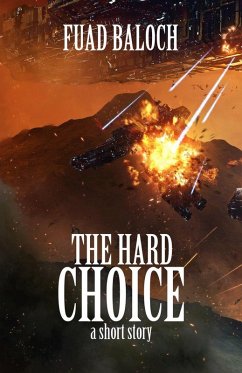 The Hard Choice (Divine Space, #0) (eBook, ePUB) - Baloch, Fuad