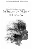 La Esposa del Viajero del Tiempo. Una Historia Breve. (eBook, ePUB)