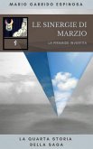Le sinergie di Marzio - La piramide invertita - La quarta storia della saga (eBook, ePUB)