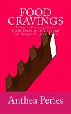 Food Cravings: Simple Strategies to Help Deal with Craving for Sugar & Junk Food (Eating Disorders) (eBook, ePUB)