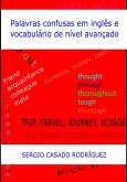 Palavras confusas em ingles e vocabulario de nivel avancado (eBook, ePUB) Palavras confusas em ingles e vocabulario de nivel avancado (eBook, ePUB)