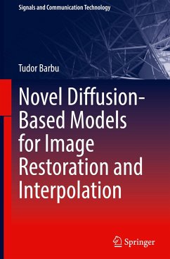 Novel Diffusion-Based Models for Image Restoration and Interpolation - Barbu, Tudor