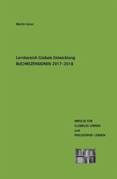 Buchrezensionen: Impulse für Globales Lernen und Philosophie - lernen - Geisz, Martin