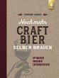 Noch mehr Craft-Bier selber brauen - Bild 1