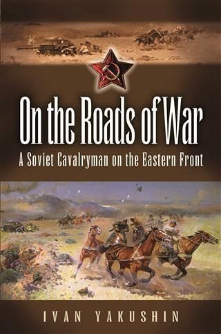 On the Roads of War (eBook, ePUB) On the Roads of War (eBook, ePUB)