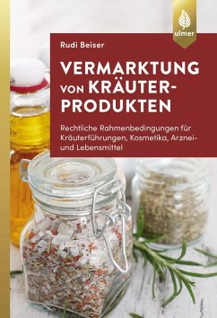 Vermarktung von Kräuterprodukten - Beiser, Rudi
