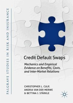 Credit Default Swaps - Culp, Christopher L.;Van der Merwe, Andria;Stärkle, Bettina J.