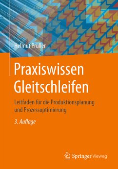 Praxiswissen Gleitschleifen (eBook, PDF) - Prüller, Helmut