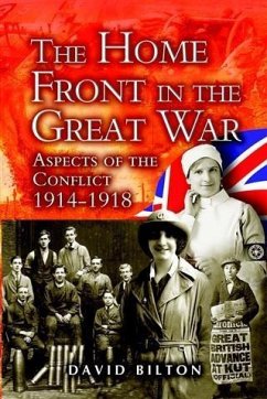 Home Front in the Great War (eBook, ePUB) - Bilton, David
