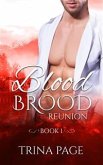 Reunion: Blood Brood Book 1 (Vampire Romance) (eBook, ePUB)