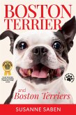 Boston Terrier and Boston Terriers (eBook, ePUB)