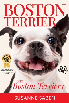 Boston Terrier and Boston Terriers (eBook, ePUB) - Saben, Susanne