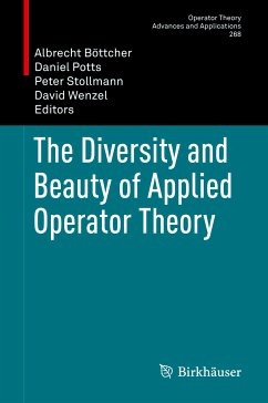 The Diversity and Beauty of Applied Operator Theory (eBook, PDF)