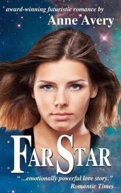Far Star (eBook, ePUB) - Avery, Anne Far Star (eBook, ePUB) - Avery, Anne