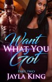 Want What You Got 2 (eBook, ePUB) Want What You Got 2 (eBook, ePUB)